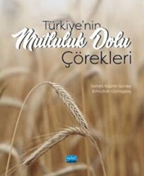Türkiye’nin Mutluluk Dolu Çörekleri - 1