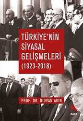 Türkiye`nin Siyasal Gelişmeleri 1923-2018 - 1