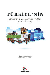 Türkiye`nin Sorunları ve Çözüm Yolları - 1