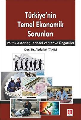 Türkiye`nin Temel Ekonomik Sorunları - 1