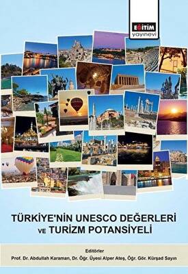 Türkiye`nin UNESCO Değerleri ve Turizm Potansiyeli - 1