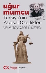 Türkiye’nin Yapısal Özellikleri ve Anayasal Düzeni - 1
