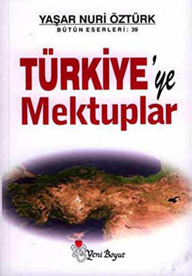 Türkiye’ye Mektuplar - 1