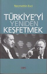 Türkiye’yi Yeniden Keşfetmek - 1
