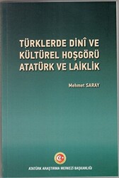 Türklerde Dini ve Kültürel Hoşgörü, Atatürk ve Laiklik - 1
