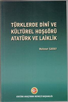 Türklerde Dini ve Kültürel Hoşgörü, Atatürk ve Laiklik - 1