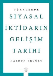 Türklerde Siyasal İktidarın Gelişim Tarihi - 1