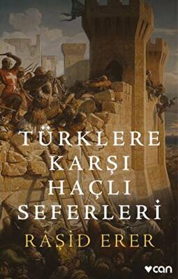 Türklere Karşı Haçlı Seferleri - 1
