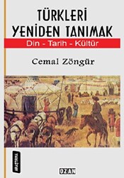 Türkleri Yeniden Tanımak - 1