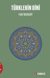 Türklerin Dini - Kabalcı Yayınevi - Doruk Yayınları