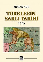 Türklerin Saklı Tarihi - 1