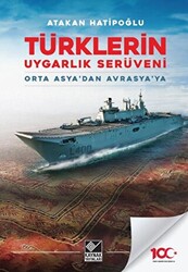 Türklerin Uygarlık Serüveni - 1