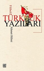 Türklük Yazıları - 1