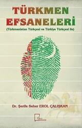 Türkmen Efsaneleri - 1