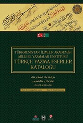Türkmenistan İlimler Akademisi Türkçe El Yazmalar Enstitüsü Türkçe Yazma Eserler Kataloğu - 1