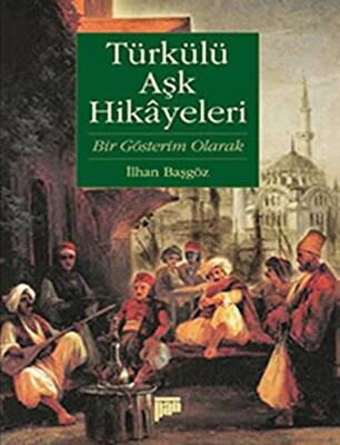 Türkülü Aşk Hikayeleri - 1