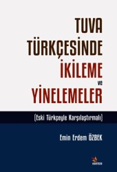 Tuva Türkçesinde İkileme ve Yinelemeler - 1
