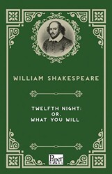 Twelfth Night: or, What You Will - 1