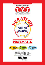 Ankara Yayıncılık TYT Matematik Dekatlon Soru Bankası - 1