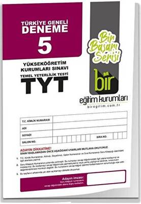Bir Eğitim Kurumları TYT Türkiye Geneli Deneme Sınavı 5 - 1