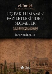 Üç Fakih İmamın Faziletlerinden Seçmeler - İtisam Yayınları