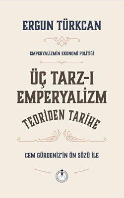 Üç Tarz-ı Emperyalizm - 1