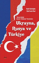Ukrayna Halaskar Cemiyyet-i İttihadiyyesi Neşriyatından Ukrayna, Rusya Ve Türkiye - 1