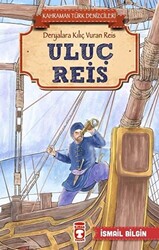Uluç Reis - Kahraman Türk Denizcileri - 1