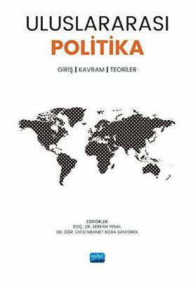 Uluslararası Politika Giriş - Kavram, Teoriler - 1