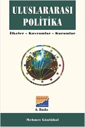 Uluslararası Politika İlkeler, Kavramlar, Kurumlar - 1