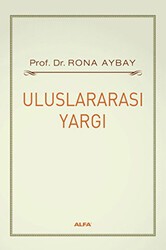 Uluslararası Yargı - Alfa Yayınları - Ders Kitapları