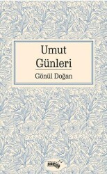 Umut Günleri - Sınırsız Kitap