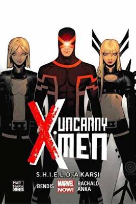 Uncanny X-Men Cilt: 4 - S.H.I.E.L.D.`a Karşı - 1