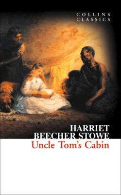 Uncle Tom’s Cabin Collins Classics - 1