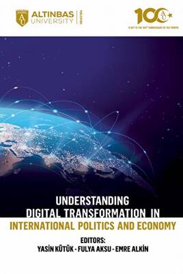Understanding Digital Transformation in International Politics and Economy - 1