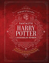 Unofficial Harry Potter Fantastik Canavarlar Rehberi - 1