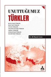 Unuttuğumuz Türkler - 1