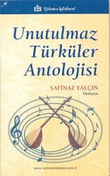 Unutulmaz Türküler Antolojisi - 1