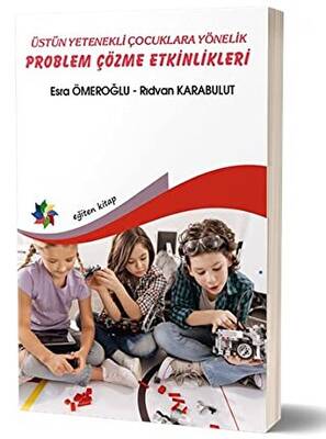 Üstün Yetenekli Çocuklara Yönelik Problem Çözme Etkinlikleri - 1