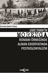 Uwe Timm`in Morenga Romanı Örneğinde Alman Edebiyatında Postkolonyalizm - 1