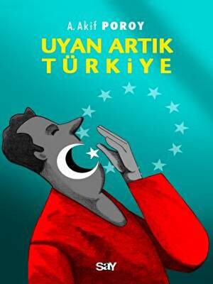 Uyan Artık Türkiye - 1