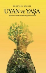 Uyan ve Yaşa - Mahzen Yayıncılık