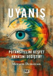 Uyanış – Potansiyelini Keşfet, Hayatını Değiştir! - Tilki Kitap