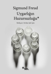 Uygarlığın Huzursuzluğu - Sel Yayıncılık