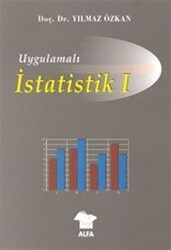 Uygulamalı İstatistik 1 - Alfa Yayınları - Ders Kitapları