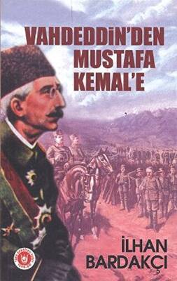 Vahdeddin’den Mustafa Kemal’e - 1