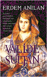 Valide Sultan - 1