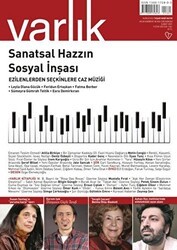 Varlık Edebiyat ve Kültür Dergisi Sayı: 1361 Şubat 2021 - Varlık Dergisi Yayınları