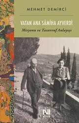Vatan Ana Samiha Ayverdi - 1