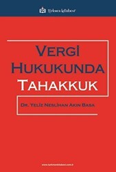Vergi Hukukunda Tahakkuk - Türkmen Kitabevi